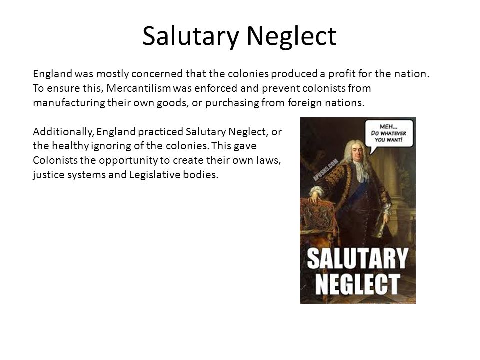Britains Policy of Salutary Neglect